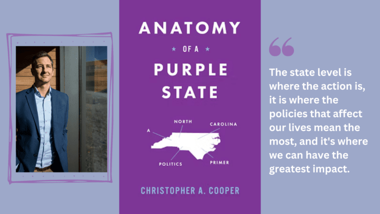 With ‘Anatomy of a Purple State,’ Chris Cooper aims to spark more participation in North Carolina politics